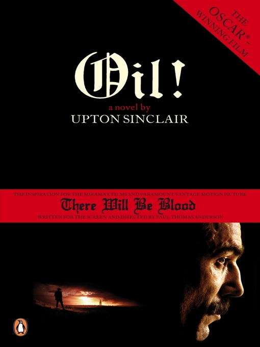 Title details for Oil! by Upton Sinclair - Available